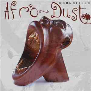 Soundfield - Afro-Dust flac album