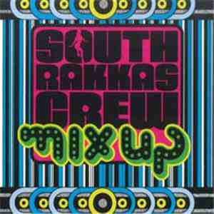 South Rakkas Crew - South Rakkas Mix Up flac album