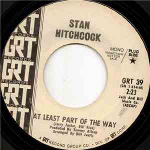 Stan Hitchcock - At Least Part Of The Way / The Shadow Of Your Smile flac album