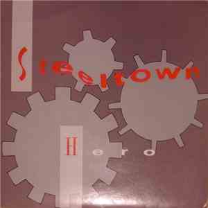 Steeltown  - Hero flac album