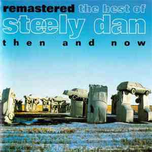 Steely Dan - The Best Of Steely Dan (Then And Now) flac album
