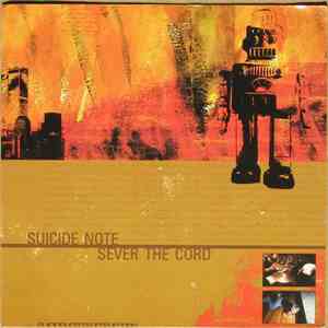 Suicide Note / Sever The Cord - Color Blind / Comparative Weapons / Quick Luck, Slow Death flac album