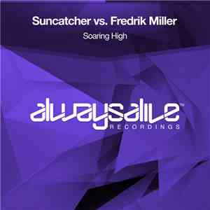 Suncatcher vs. Fredrik Miller - Soaring High flac album