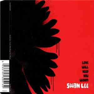 Swan Lee - Love Will Keep You Warm flac album