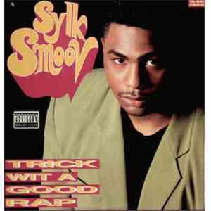 Sylk Smoov - Trick Wit A Good Rap flac album