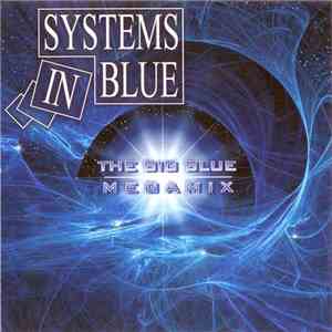 Systems In Blue - The Big Blue - Megamix flac album