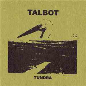 Talbot  - Tundra EP flac album