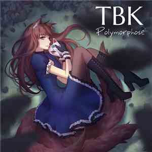 TBK  - Polymorphose flac album