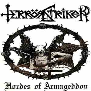 Terrör Striker - Hordes Of Armageddon flac album