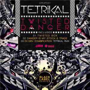 Tetrikal - Twister Danger flac album