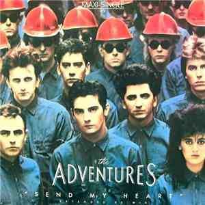 The Adventures - Send My Heart (Extended Re-Mix) flac album