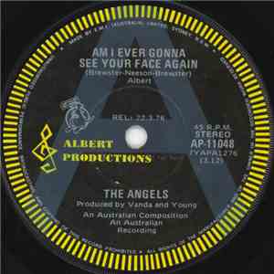 The Angels - Am I Ever Gonna See Your Face Again flac album