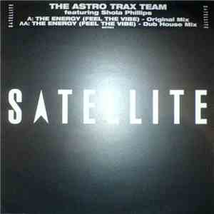 The Astro Trax Team Featuring Shola Phillips - The Energy (Feel The Vibe) flac album