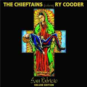 The Chieftains, Ry Cooder - San Patricio flac album