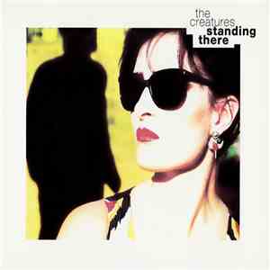 The Creatures - Standing There flac album