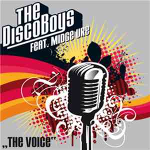 The Disco Boys Feat. Midge Ure - The Voice flac album