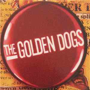 The Golden Dogs - Every Thing In 3 Parts flac album