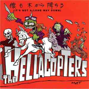 The Hellacopters - It's Not A Long Way Down flac album