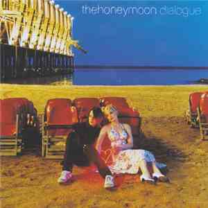 The Honeymoon - Dialogue flac album