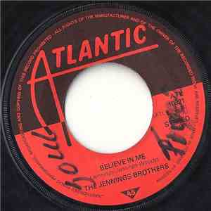 The Jennings Brothers - Believe In Me / Don't Rush flac album