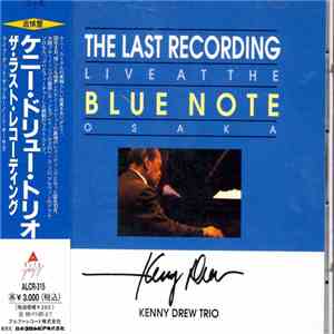 The Kenny Drew Trio - The Last Recording-Live at the Blue Note Osaka flac album