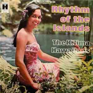 The Kilima Hawaiians - Rhythm Of The Islands flac album