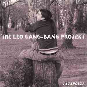The Leo Gang-Bang Projekt - Tatapouli flac album