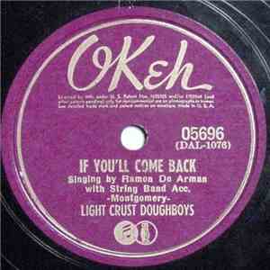 The Light Crust Doughboys - If You'll Come Back / Snow Deer flac album
