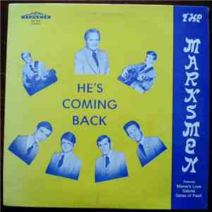The Marksmen Quartet - He's Coming Back flac album