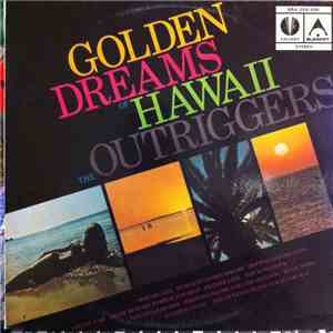 The Outriggers - Golden Dreams Of Hawaii flac album