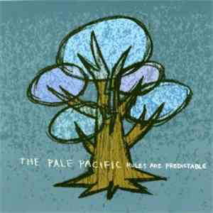 The Pale Pacific - Rules Are Predictable flac album