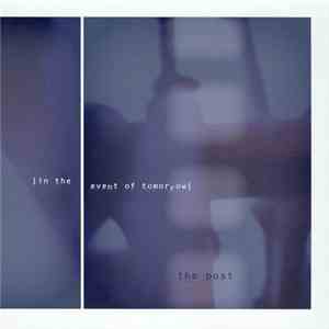 The Post - In The Event Of Tomorrow flac album