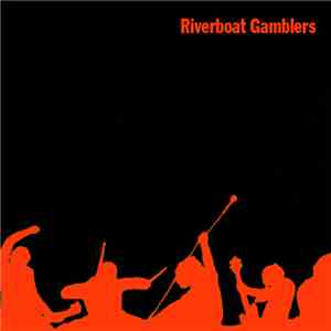 The Riverboat Gamblers - Riverboat Gamblers flac album