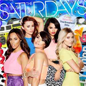 The Saturdays - Finest Selection: The Greatest Hits flac album