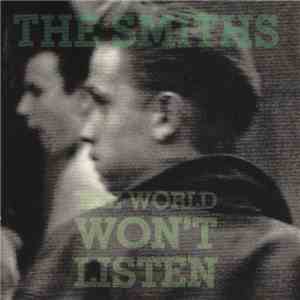 The Smiths - The World Won't Listen flac album