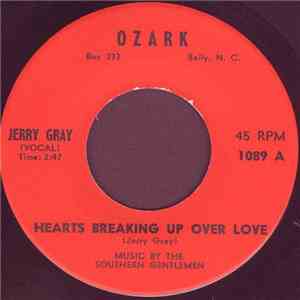 The Southern Gentlemen  Featuring Jerry Gray  - Hearts Breaking Up Over Love / I Can't Take You Back Again flac album