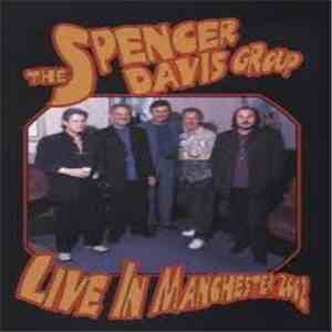 The Spencer Davis Group - Live In Manchester 2002 flac album