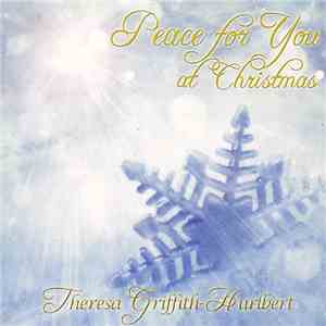 Theresa Griffith-Hurlbert - Peace For You At Christmas flac album