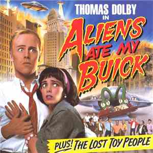 Thomas Dolby - Aliens Ate My Buick flac album
