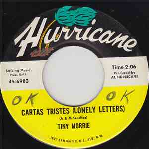 Tiny Morrie - Cartas Tristes (Lonely Letters) / De Hoy En Ocho flac album