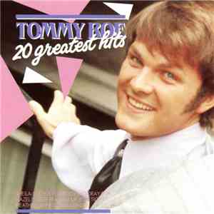 Tommy Roe - 20 Greatest Hits flac album