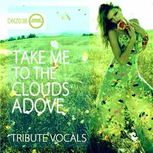 Tribute Vocals - Take Me To The Clouds Adove flac album