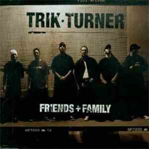 Trik Turner - Friends & Family flac album