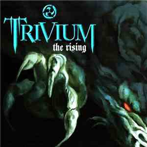 Trivium - The Rising flac album