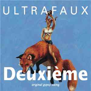 Ultrafaux - Deuxieme - Original Gypsy Swing flac album
