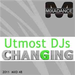 Utmost DJs - Changing flac album