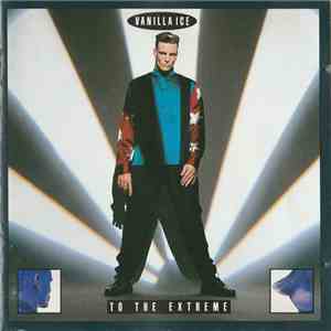 Vanilla Ice - To The Extreme flac album