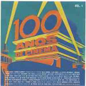 Various - 100 Anos de Cinema Vol. 1 flac album
