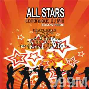 Various - All Stars (Continuous DJ Mix by Edson Pride) flac album