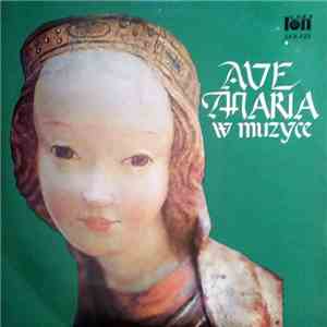 Various - Ave Maria W Muzyce flac album